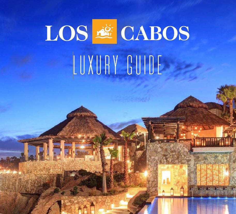 Los Cabos a Luxury Destination
